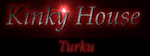 Kinky House, Turku, Finland